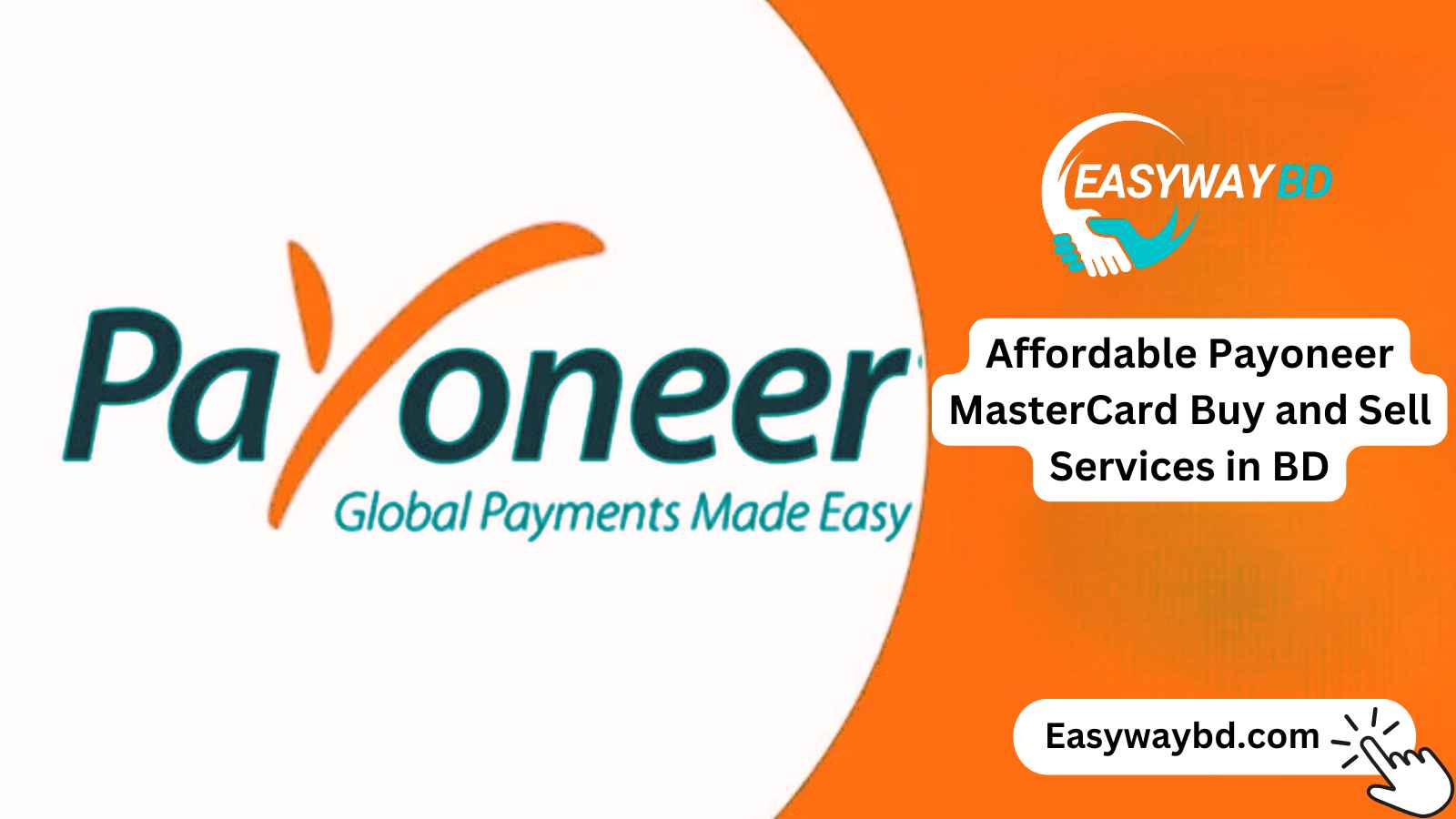 Affordable Payoneer MasterCard Buy and Sell Services in Bangladesh