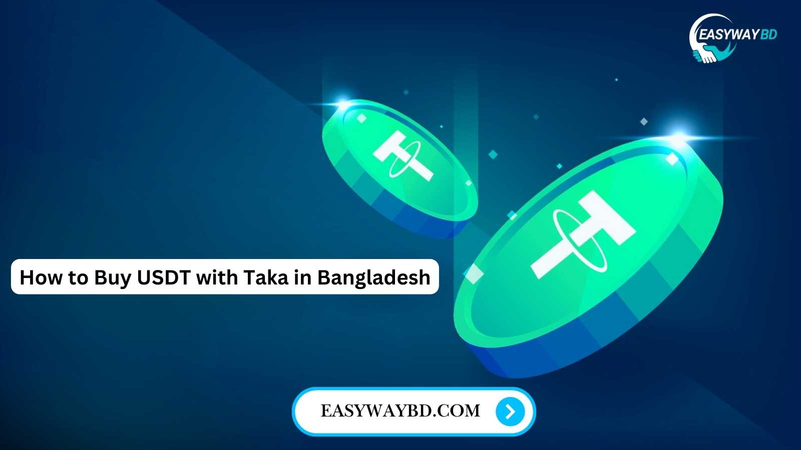 How to Buy USDT with Taka in Bangladesh
