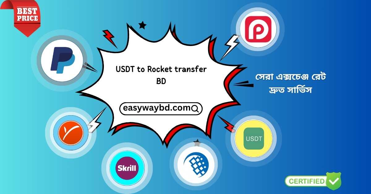 USDT to Rocket Transfer in Bangladesh – Easy Way BD Trusted Exchange